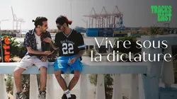 Tracks East  Dictatures : un jeu sans règles