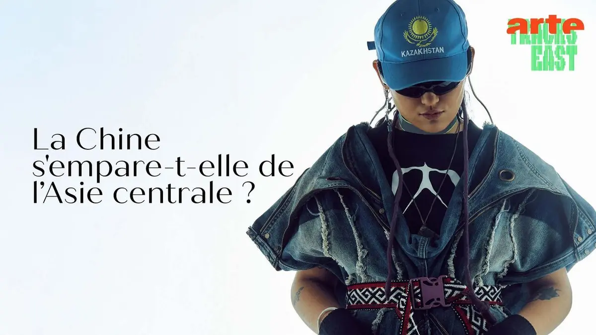 Tracks East La Chine s'empare-t-elle de l'Asie centrale ?