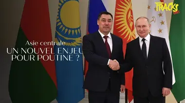 Asie centrale : un nouvel enjeu pour Poutine ?