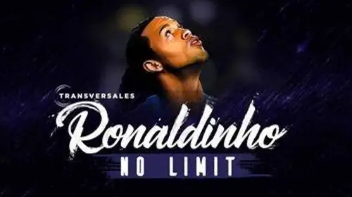 Transversales Ronaldinho no limit