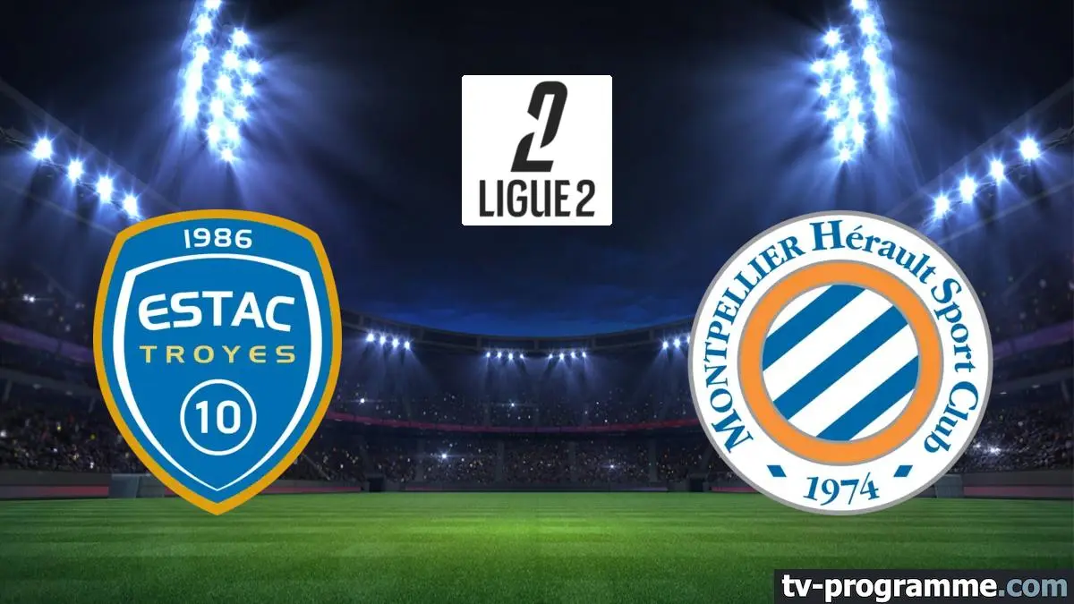 Troyes / Montpellier Football Ligue 2 BKT 2025-2026