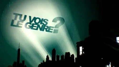 Tu vois le genre ? Episode 7