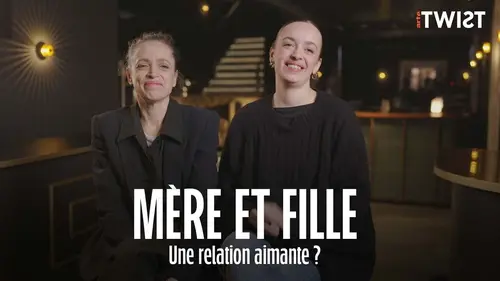 Twist Mère et fille, une relation aimante ?