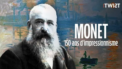 Twist Claude Monet : 150 ans d'impressionnisme