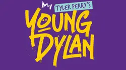 Tyler Perry's Young Dylan S04E02 Le rival de Dylan