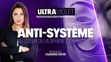 Ultraviolet Anti-système : au coeur de la sphère antisystème