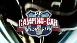 Un camping-car à tout prix S06E10 Budget serré