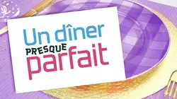 Visuel de Un dîner presque parfait