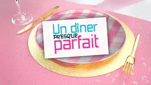 Un dîner presque parfait S06E55 Spéciale sitcom