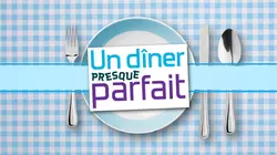 Visuel de Un dîner presque parfait