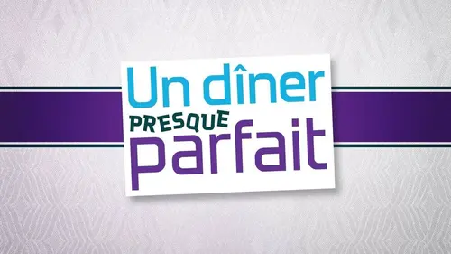 Un dîner presque parfait Défi impossible 2 : Jour 4