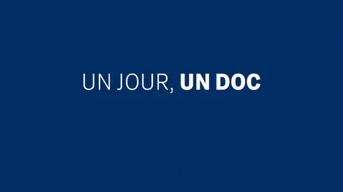 Un jour, un doc