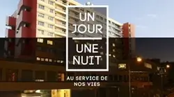 Sur France 2 à 23h00 : Un jour, une nuit, au service de nos vies