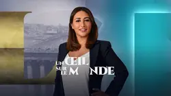 Sur LCI à 20h00 : Un oeil sur le monde