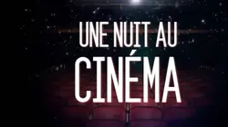 Une nuit au cinéma