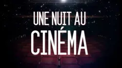 Une nuit au cinéma