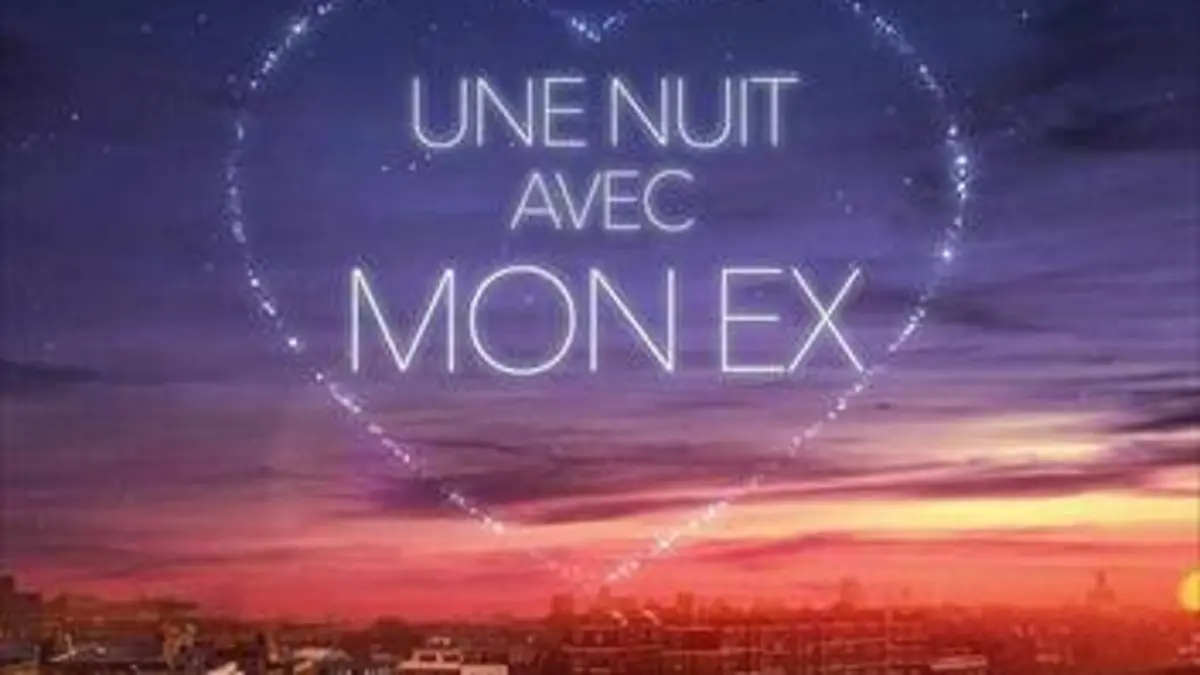 Une nuit avec mon ex
