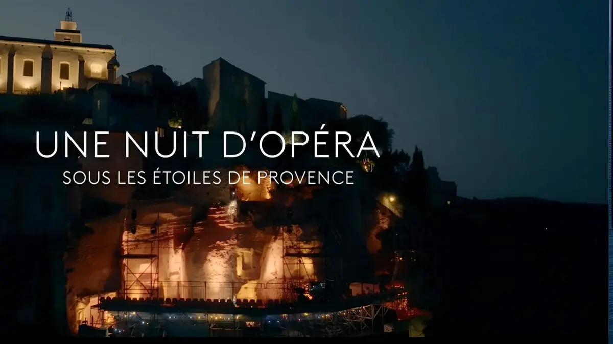 Une nuit d'opéra sous les étoiles de Provence