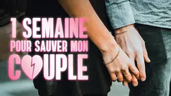 Une semaine pour sauver mon couple