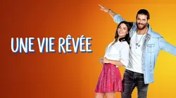 Visuel de Une vie rêvée