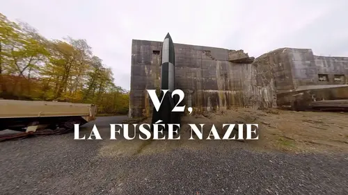 V2, la fusée nazie
