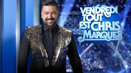 Vendredi, tout est Chris Marques