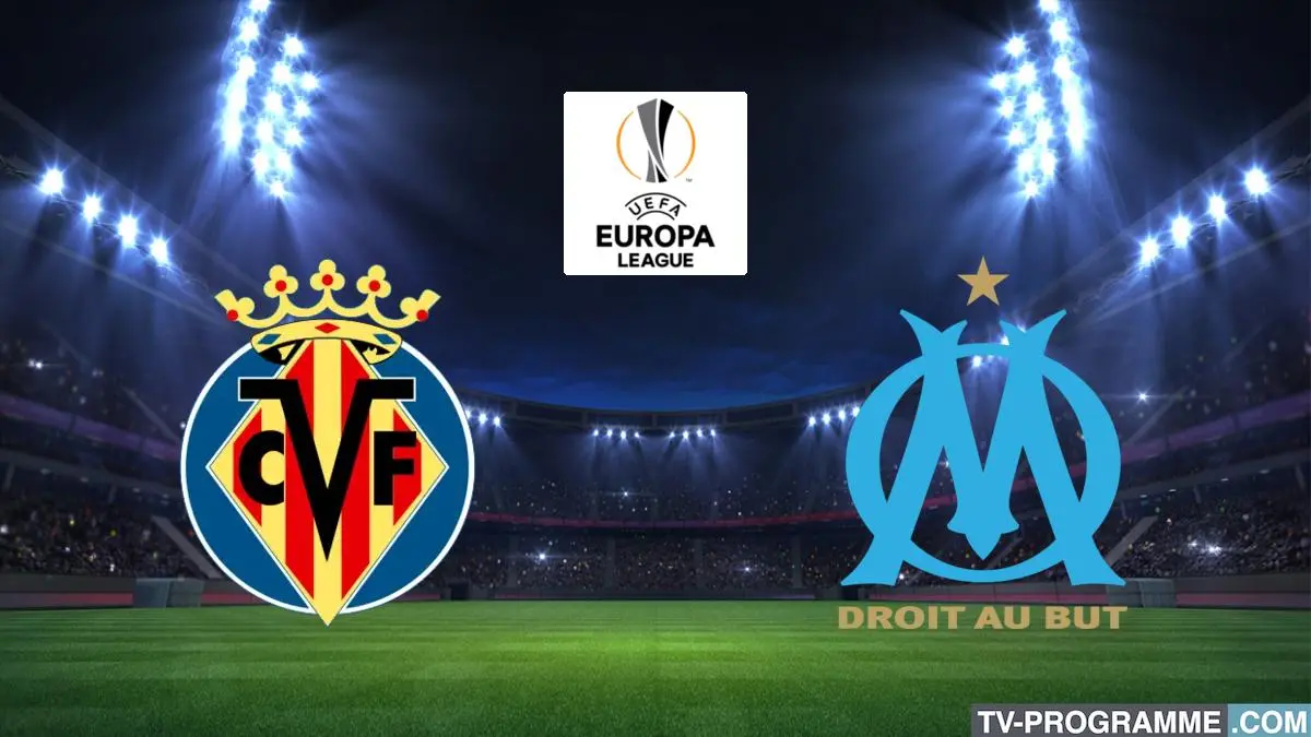 Villarreal / Marseille Football Ligue Europa 2023/2024