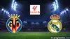 Villarreal / Real Madrid Football Liga 2025-2026
