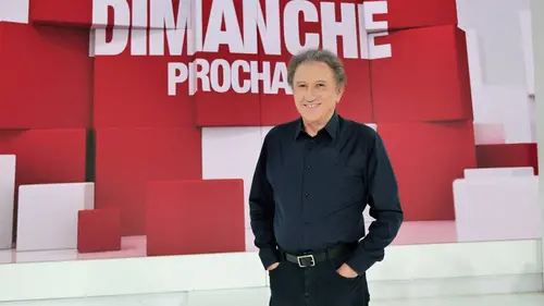 Vivement dimanche prochain