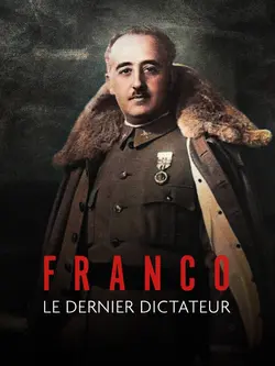 Franco, le dernier dictateur