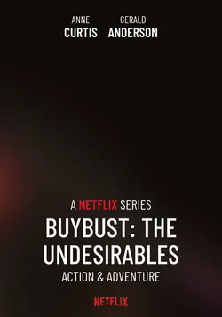 BuyBust: The Undesirables