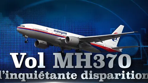 Vol MH370 : l'inquiétante disparition