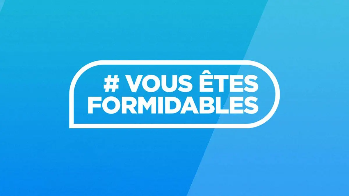 Vous êtes formidables