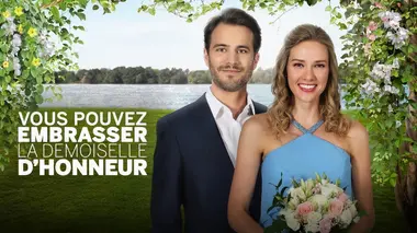 Vous pouvez embrasser la demoiselle d'honneur