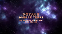 Voyage dans le temps : la grande aventure des séries