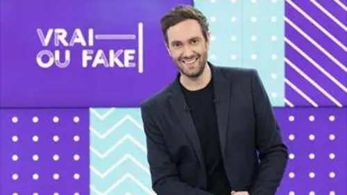 Vrai ou fake : l'envers de l'info