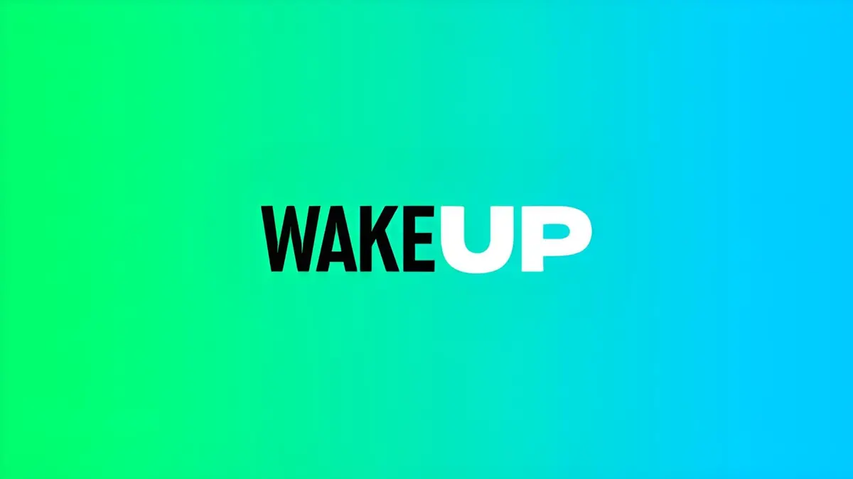 Wake Up