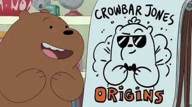 We Bare Bears S03E53 Crowbar Jones : Les origines