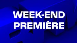 Week-end première
