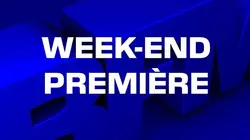 Week-end première