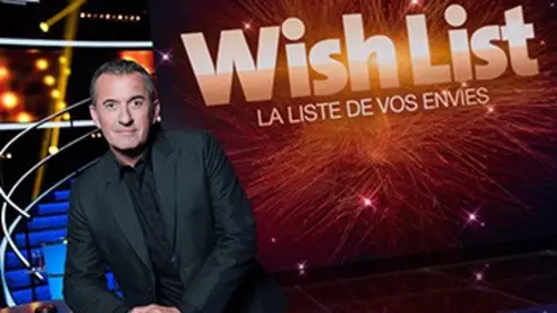 Wish List, la liste de vos envies