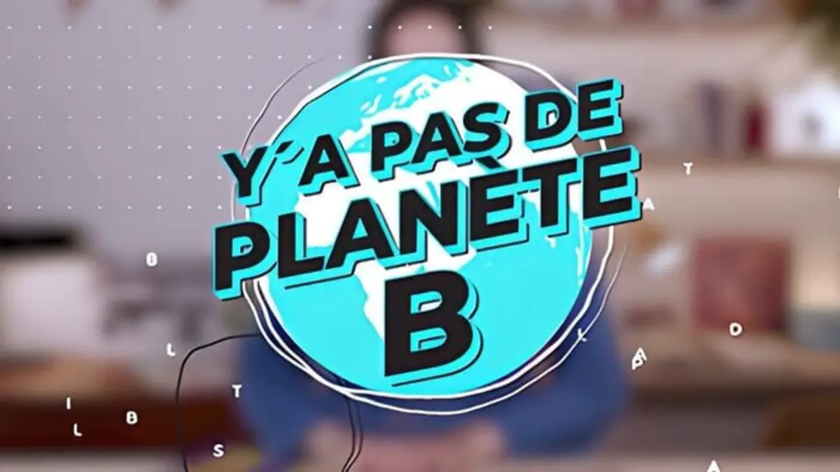 Visuel de Y'a pas de planète B Climat : les jobs du futur