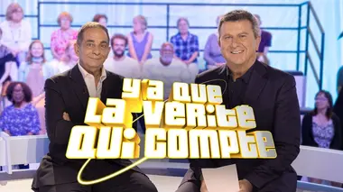 Y'a que la vérité qui compte