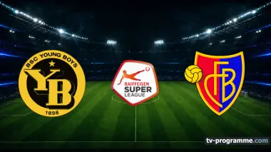 Young Boys Berne / FC Bâle Football Championnat de Suisse Super League 2026-2027