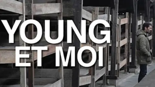 Young et moi