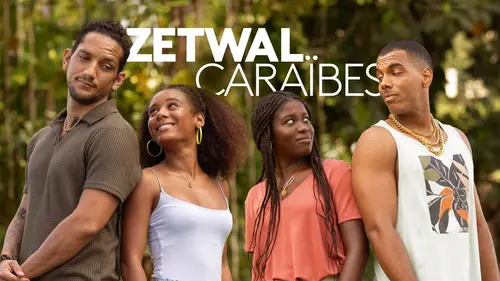 Épisodes de Zetwal Caraïbes