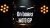 On Board moto Grand Prix de San Marin