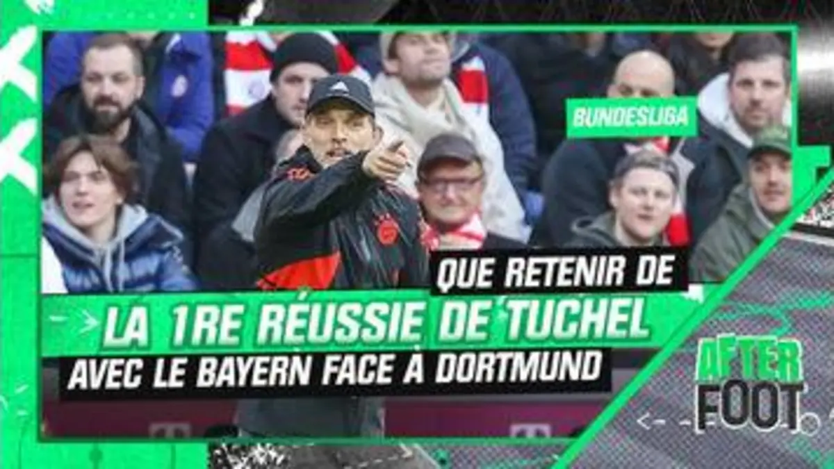 replay de Bayern 4-2 Dortmund : Que retenir de la première réussie de Tuchel