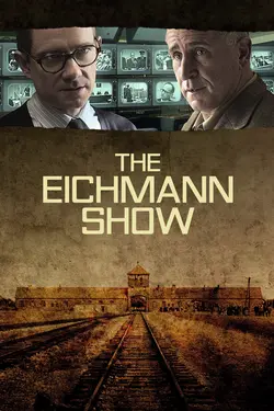 Eichmann Show : le procès d'un responsable nazi